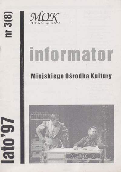 zdjęcie okładki Informator Miejskiego Ośrodka Kultury w Rudzie Śląskiej - lato 1997