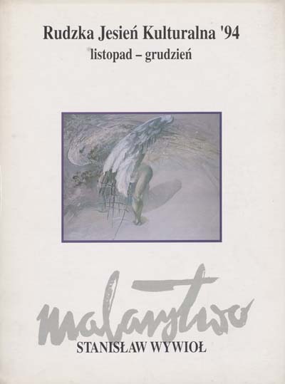 zdjęcie okładki Rudzka Jesień Kulturalna 1994 : Malarstwo Stanisław Wywioł