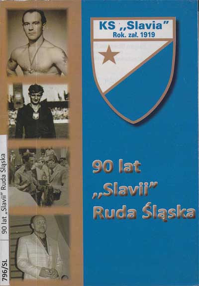 zdjęcie okładki 90 lat "Slavii" Ruda Śląska