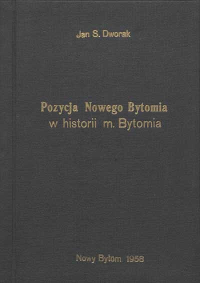zdjęcie okładki Pozycja Nowego Bytomia w historii m. Bytomia