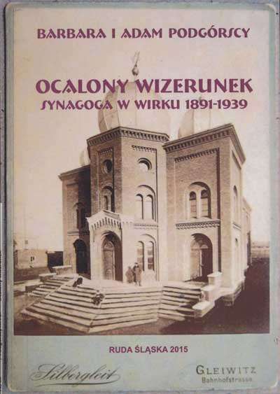 zdjęcie okładki Ocalony wizerunek : synagoga w Wirku 1891-1939