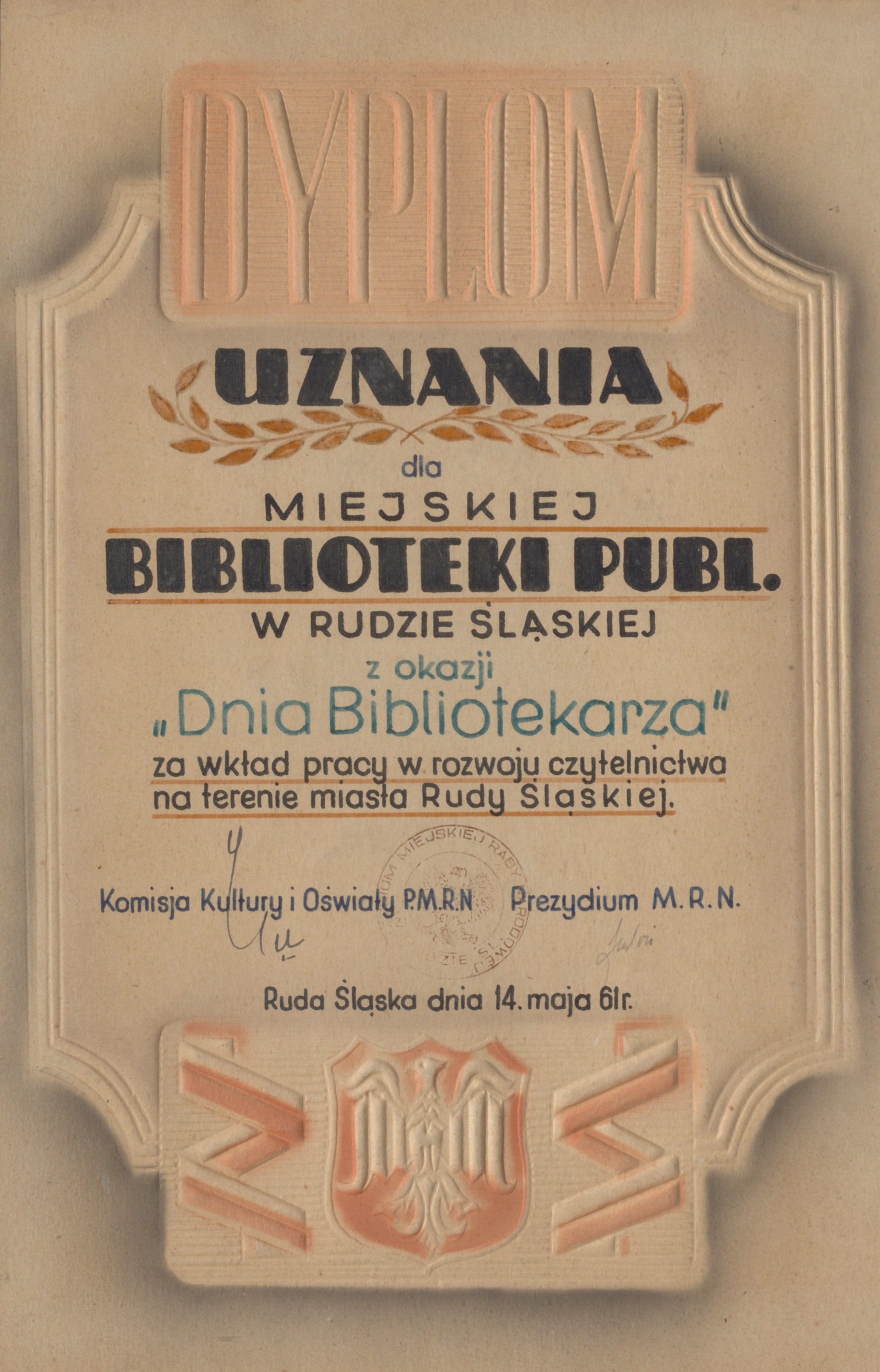 zdjęcie okładki Dyplom uznania dla Miejskiej Biblioteki Publicznej w Rudzie Śląskiej z okazji "Dnia Bibliotekarza".