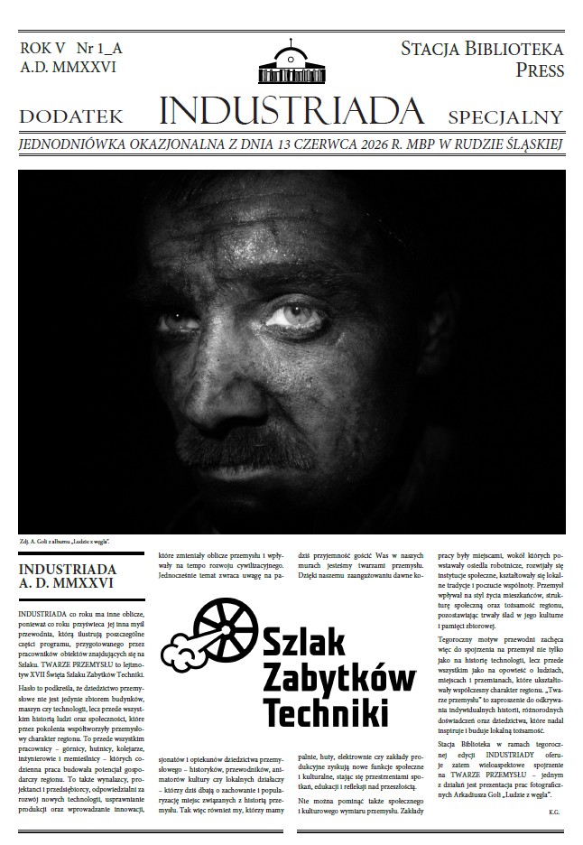 zdjęcie okładki Stacja Biblioteka Press: Dodatek INDUSTRIADA specjalny: jednodniówka okazjonalna z dnia 13 czerwca 2026 r. MBP w Rudzie Śląskiej. Rok V Nr 1_A